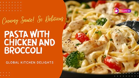Pasta with chicken and broccoli in a creamy sauce! So delicious, you can't stop!