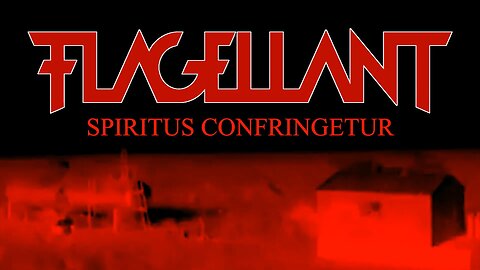 The Flagellant - Spiritus Confringetur & Aegri Somnia