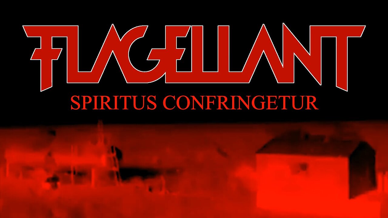The Flagellant - Spiritus Confringetur & Aegri Somnia