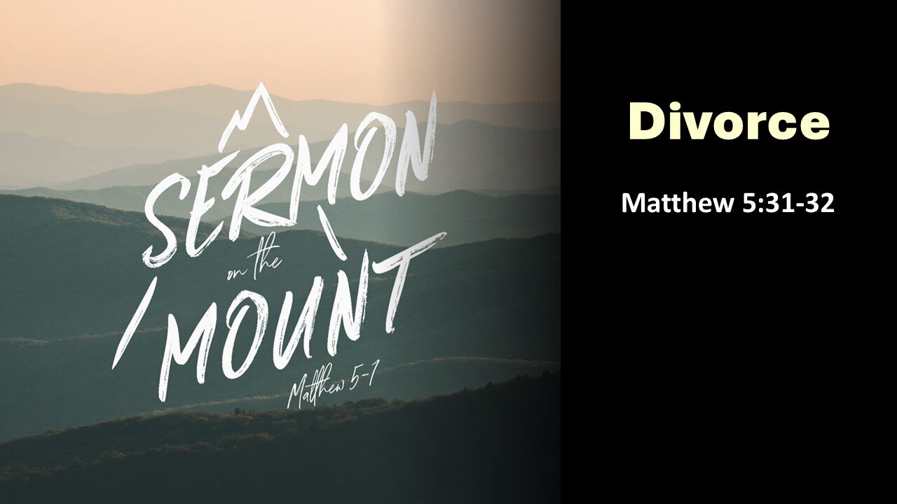 Sermon on the Mount - Divorce
