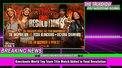 Knockouts World Tag Team Title Match Added to Final Resolution