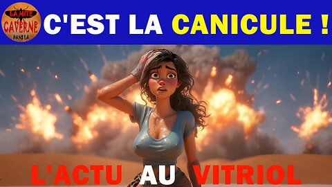 Comment veux-tu que je te canicule, pluie taxée, Salamé au JT, Trump bombarde l’Iran…(22/06/2025)