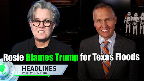 Rosie O'Donnell Blames Trump for Deadly Texas Floods