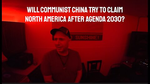 Will Communist China try to claim North America after agenda 2030?