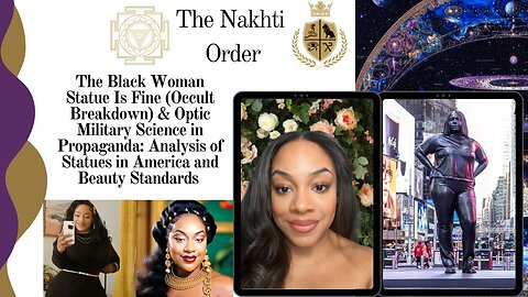 The Black Woman Statue Is Fine (Occult Breakdown) & Optic Military Science in Propaganda
