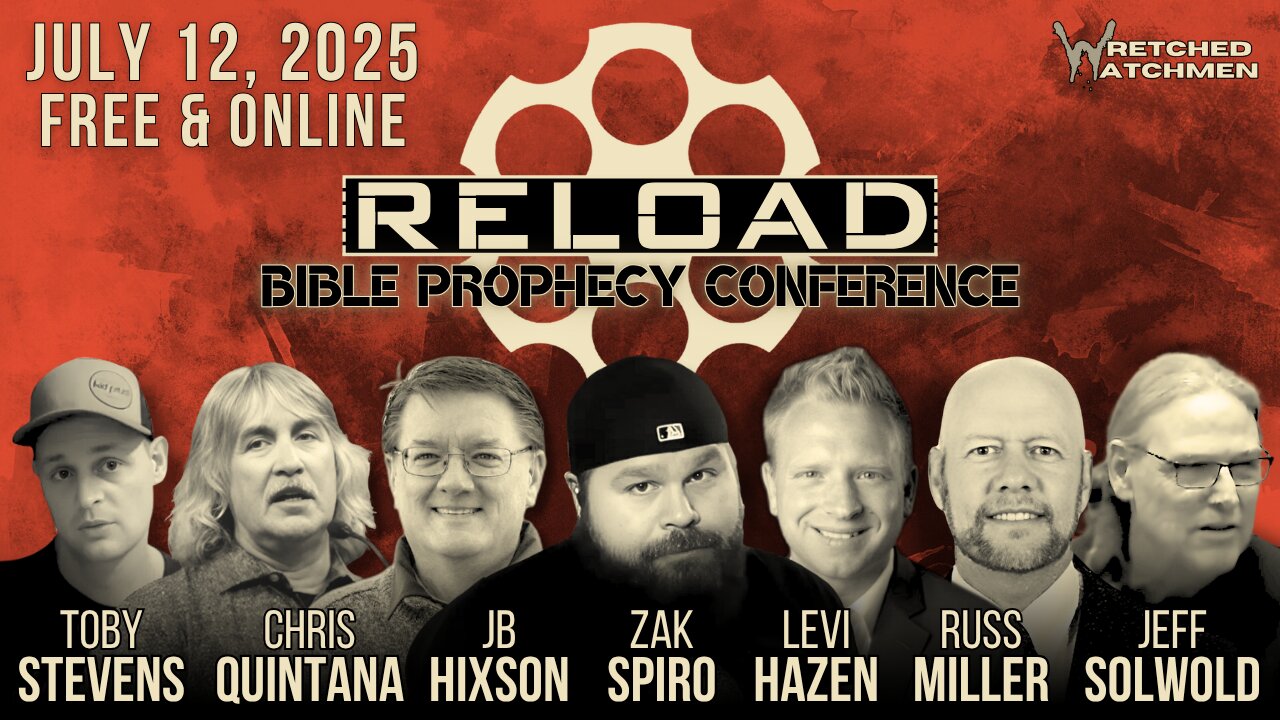 Reload Bible Prophecy Conference Announcement