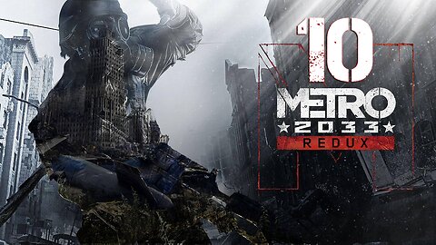 Metro 2033 Redux 010 Armory