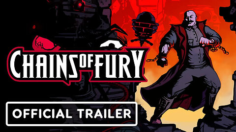 Chains of Fury - Official Gameplay Trailer