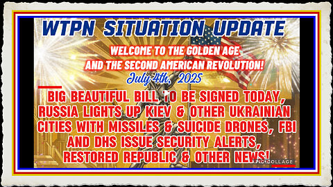 WTPN SITUATION UPDATE FEATURING RESTORED REPUBLIC 7 4 25