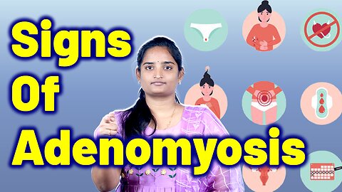 Symptoms Of Adenomyosis, Uterine Adenomyosis, Diffuse Uterine Disease | Treatment Cure | Gynaecology