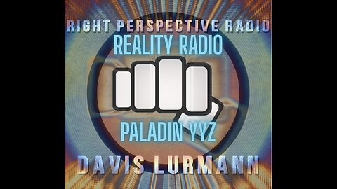 Right Perspective Radio with Davis Lurmann [F] #353 18-July-2025