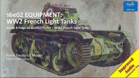 s6e02 EQUIPMENT: WW2 French Light Tanks