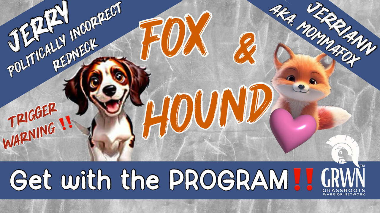 Fox & Hound - Get with the PROGRAM‼️ 01/14 “LIVE” 4:00 PM EST
