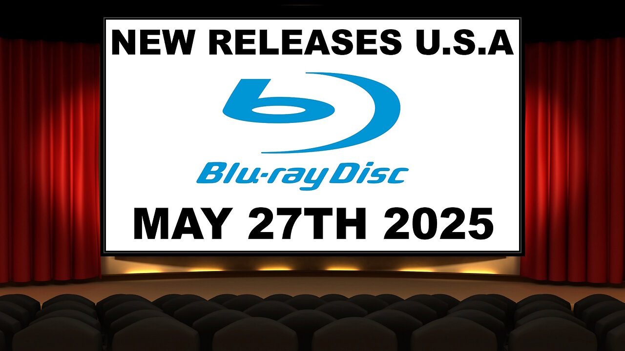NEW Blu-ray Releases [MAY 27TH 2025 | U.S.A]