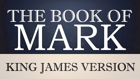 41) The Book of Mark