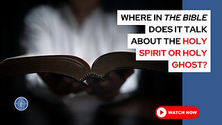 Where in the Bible does it talk about the Holy Spirit or Holy Ghost?