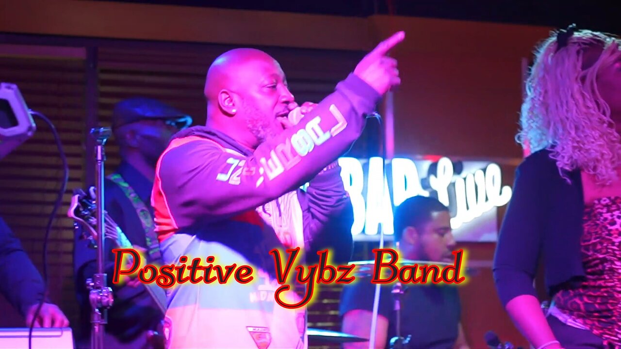 Positive Vybz Band. Tonight and crankin'.