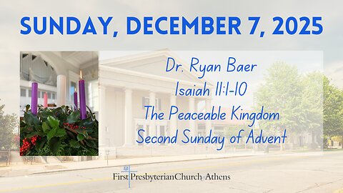 First Presbyterian Church; Athens, GA; December 7th 2025
