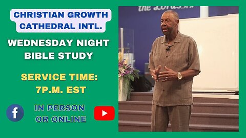 C.G.C. Wednesday Night Bible Study (July 23rd 2025)