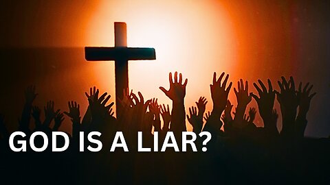 Does The Bible Tell The Truth Or Lie? Why Do Christians Believe The Bible? Is God A Liar?