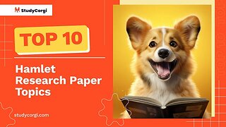 TOP-10 Hamlet Research Paper Topics
