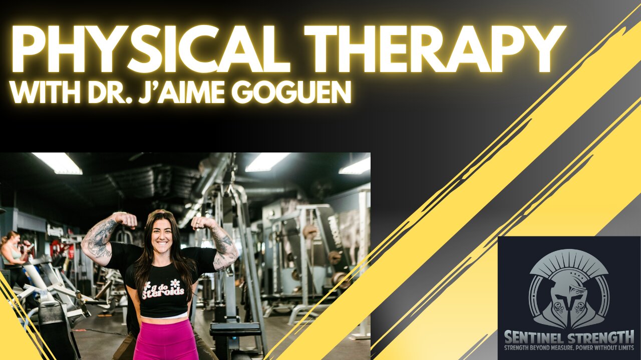 Physical Therapist Dr. J'amie | Sentinel Strength #26