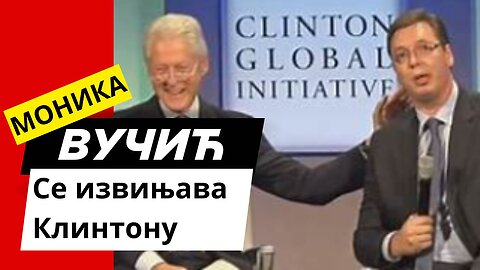 Моника Вучић се извињава Клинтону