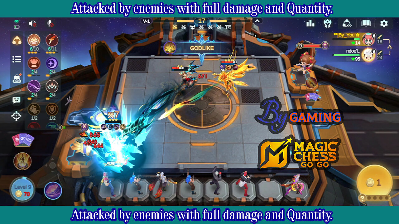 Attacked by enemies with full damage and Quantity.