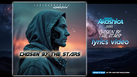 Chosen By The Stars (Lyric Video)