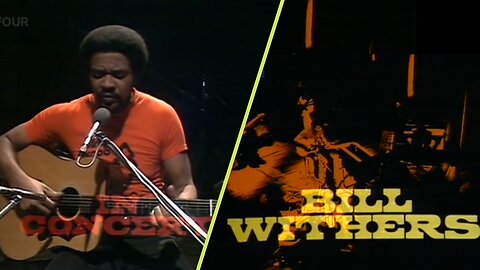 Bill Withers In Concert (1973) Live Soul Performance