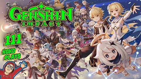 Genshin Impact Countdown to Version 5.6 LIVE | Part 111