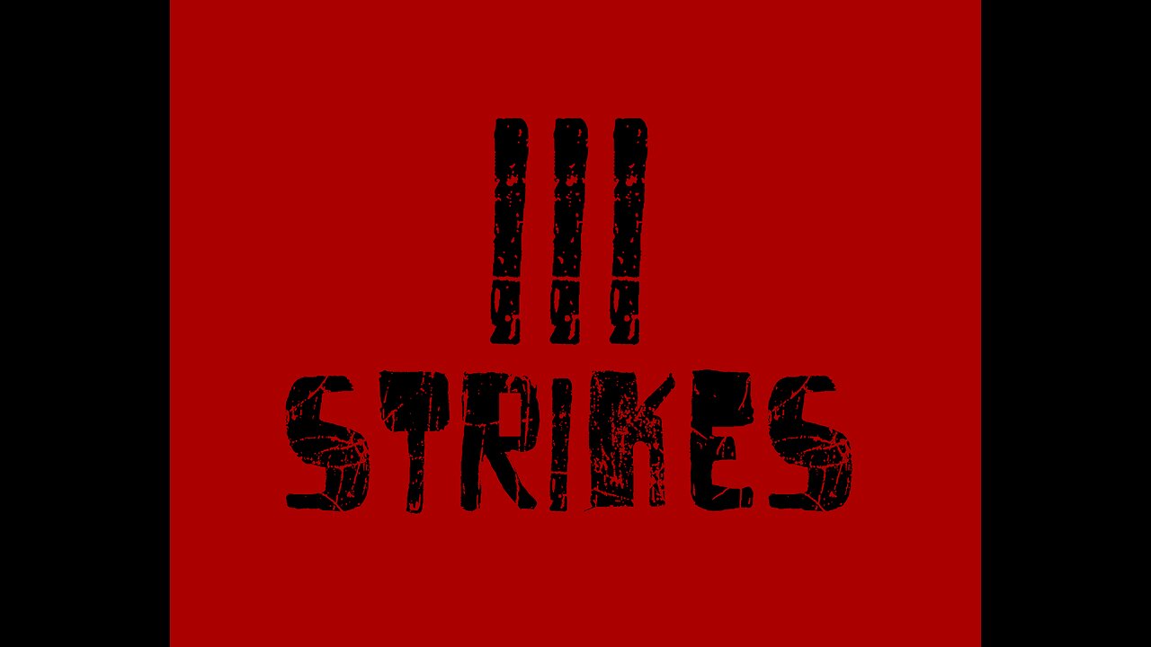 New Three Strikes, You're Out Law