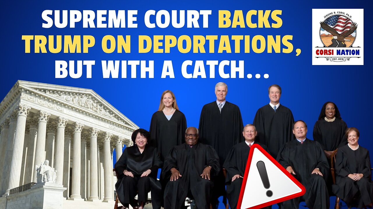 Supreme Court Backs Trump on Deportations, but with a Catch...