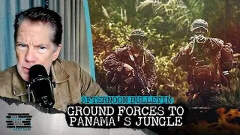 GREEN HELL: U.S. Sends Ground Forces To Panama's Jungle
