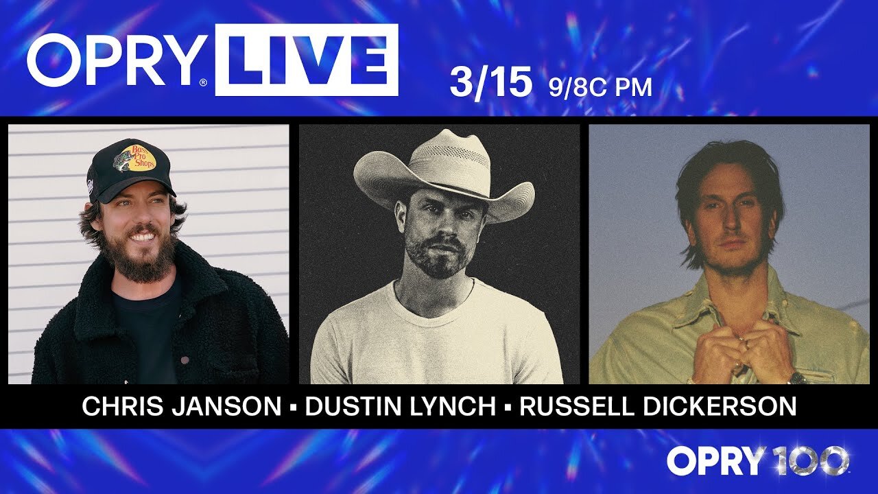 Opry Live - Chris Janson, Dustin Lynch, and Russell Dickerson