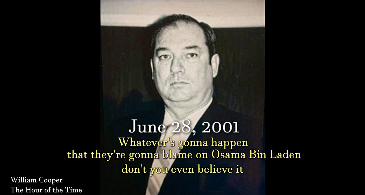 William Cooper (June 28. 2001 ) Detailed Intelligence on Bin Laden pre 9/11 / Operation Cyclone