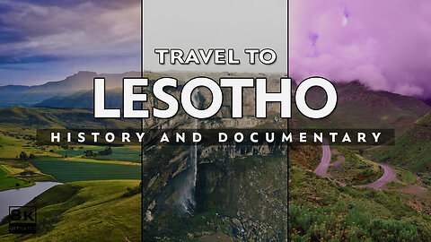 Travel To Lesotho | History And Documentary About Lesotho | Travel Guide