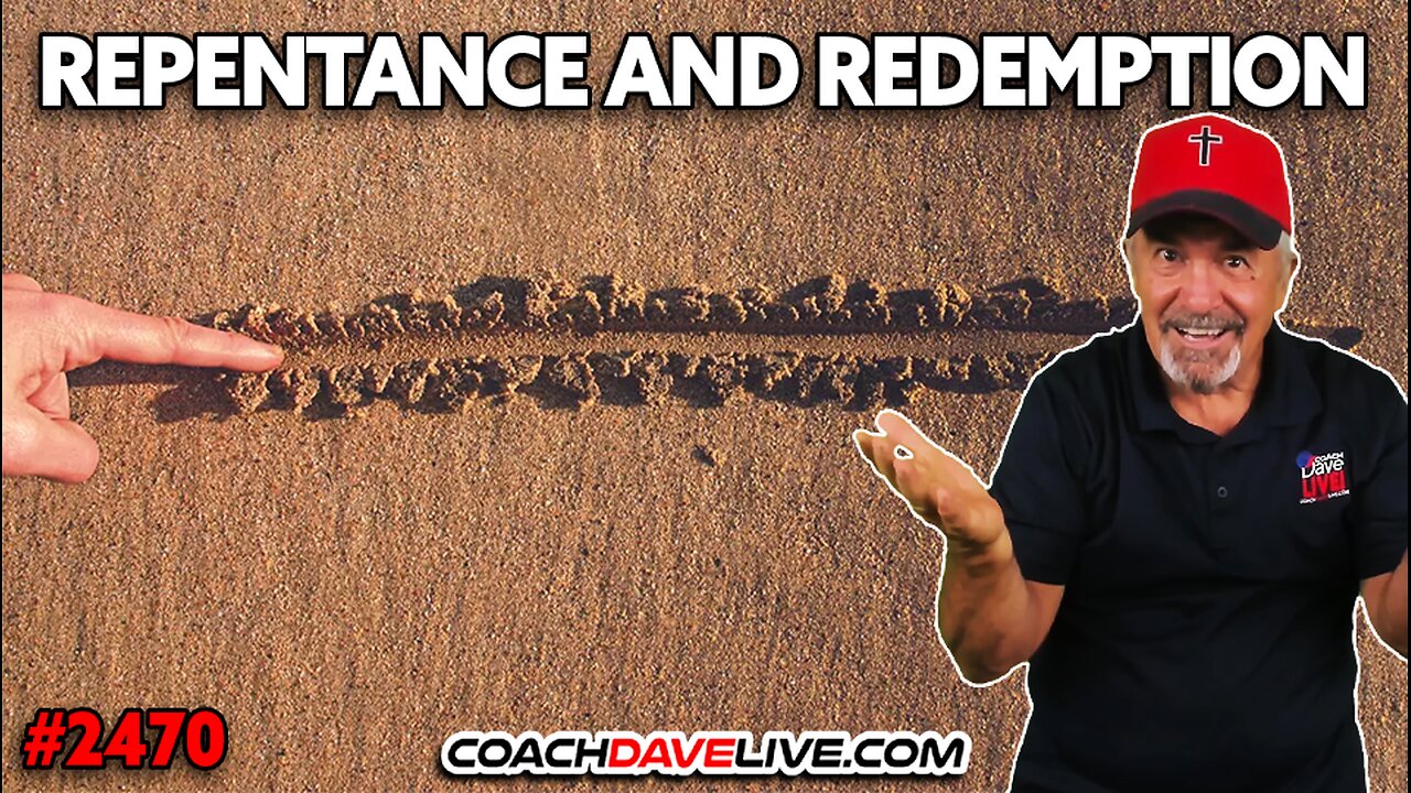 REPENTANCE AND REDEMPTION | 8-11-2025