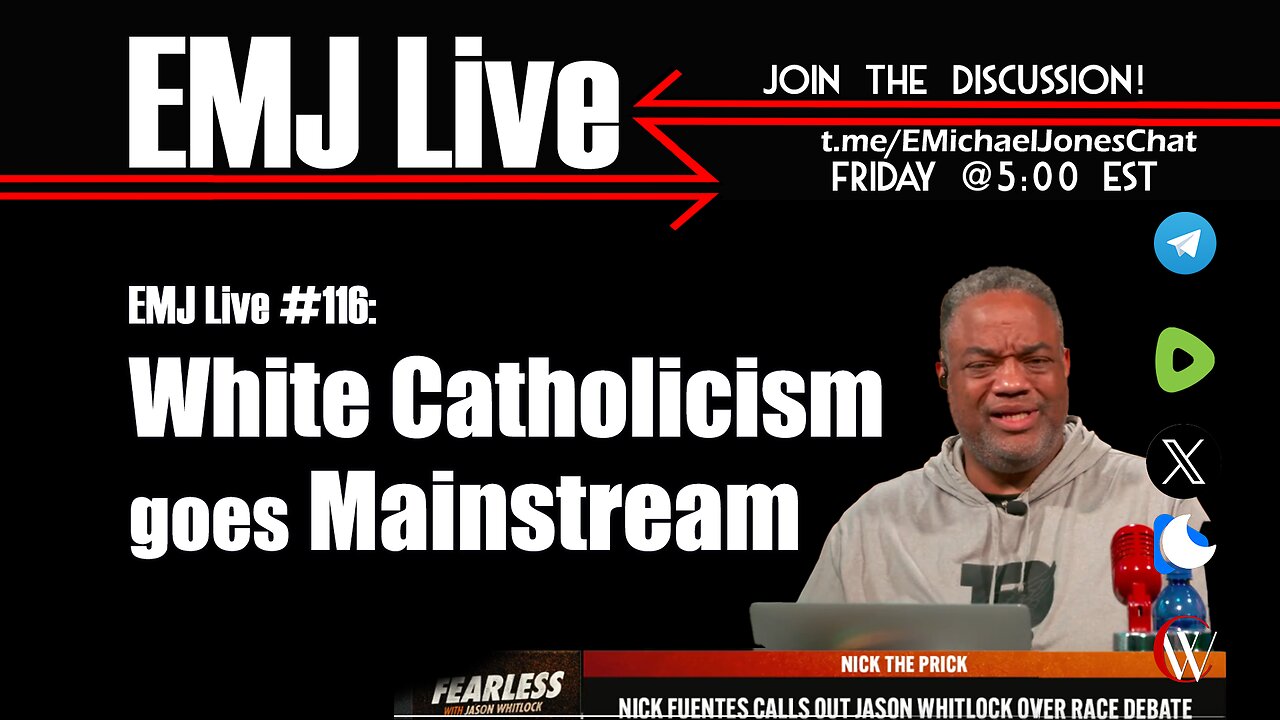 EMJ Live #116: White Catholicism Goes Mainstream