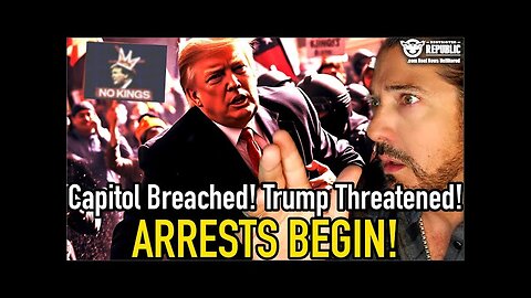 Capitol Breached! Trump Threatened! Arrests Begin as the 'Weekend Warriors' Have Now Arrived!