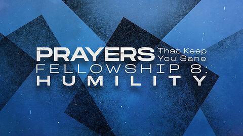 Humility | Ron Tucker | June 22.2025