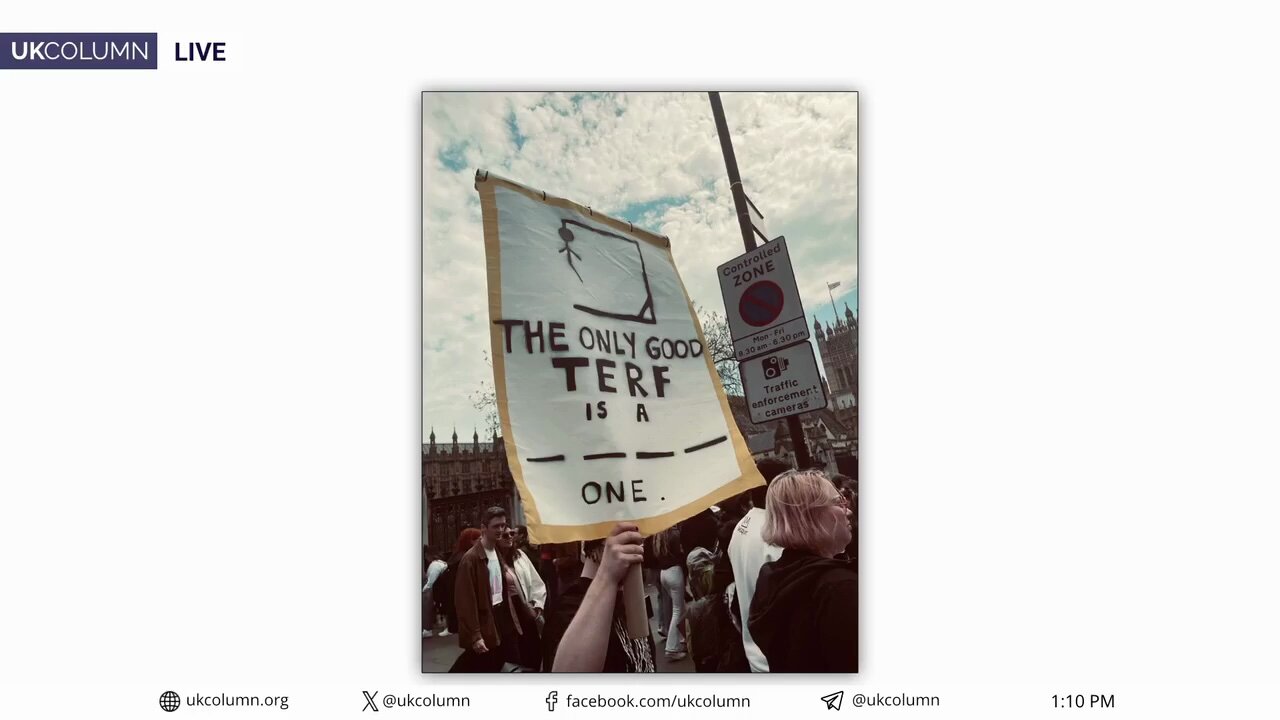 Be Tolerant — or Else: Trans Rights Activists Demand Unquestioning Acceptance - UK Column News