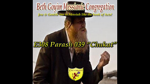 BGMCTV E308 Parash 039 “Chukat” B’midbar (Num) 19:1–22:1