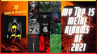 ⚔️My Top 15 Metal Albums Of 2021⚔️