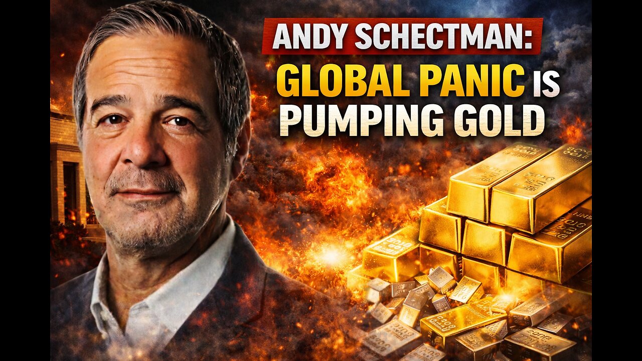 Andy Schectman: Global Panic Is Pumping Gold