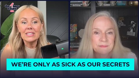 We’re Only as Sick as Our Secrets | Janet Brinck on The Inner Estate