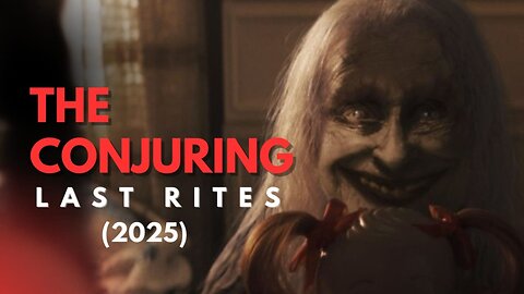 Conjuring Last Rite