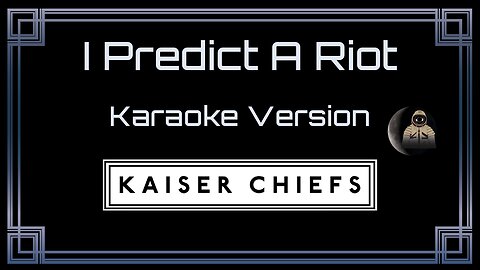 Kaiser Chiefs - I Predict A Riot (CC)