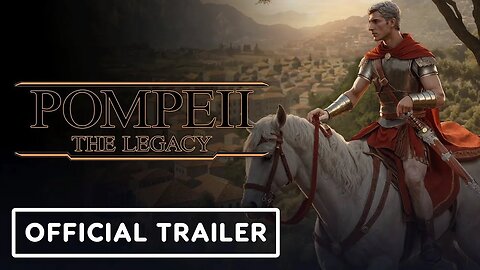 Pompeii - The Legacy - Official Reveal Trailer