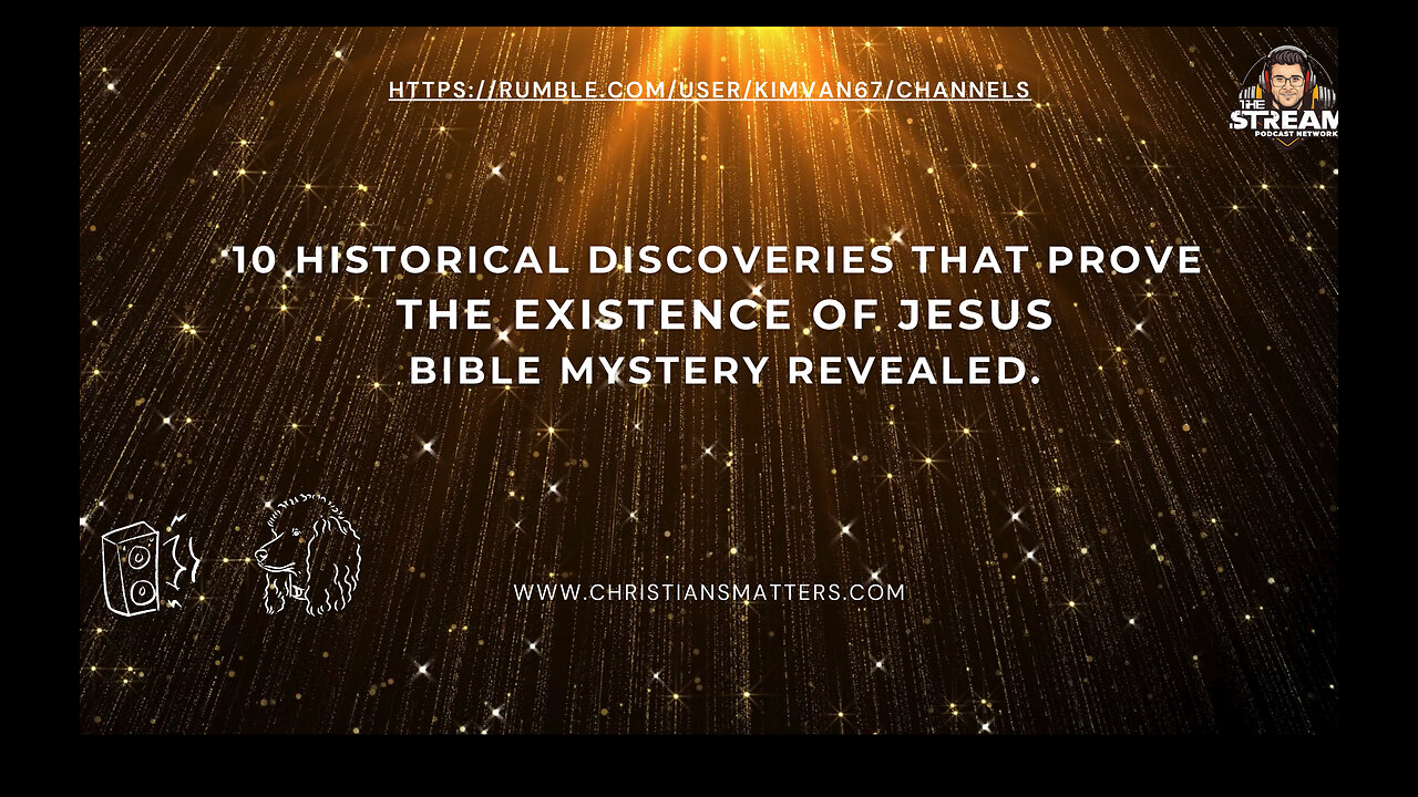 10 HISTORICAL DISCOVERIES THAT PROVE THE EXISTENCE OF JESUS